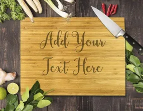 Add Your Own Message Bamboo Cutting Board 8x11 Add Your Own Message Bamboo Cutting Board 8x11