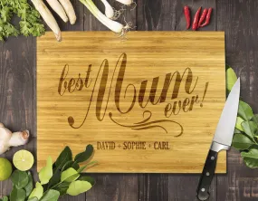 Best Mum Ever Bamboo Cutting Board 12x16" Best Mum Ever Bamboo Cutting Board 12x16"