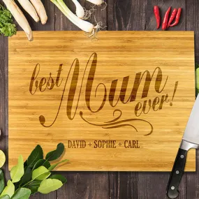 Best Mum Ever Bamboo Cutting Board 8x11" Best Mum Ever Bamboo Cutting Board 8x11"