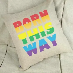 LGBT Born This Way Cushion Cover LGBT Born This Way Cushion Cover